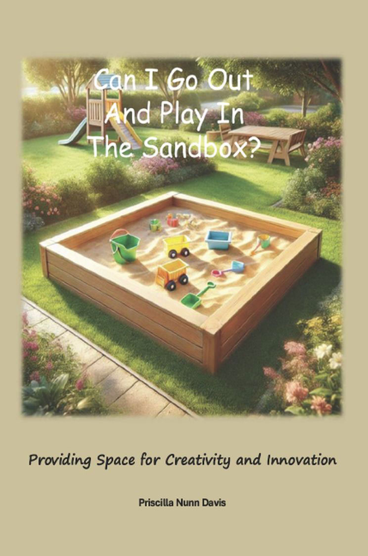 Book cover: Can I Go Out and Play in the Sandbox? by Priscilla Nunn Davis, showing a wooden sandbox with toys in a sunlit garden.
